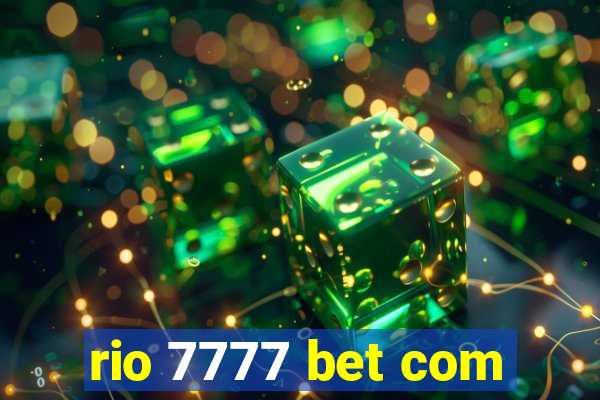 rio 7777 bet com